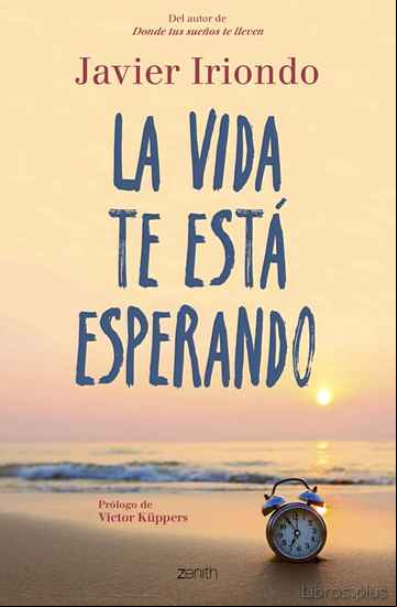 Descargar gratis ebook LA VIDA TE ESTA ESPERANDO en epub