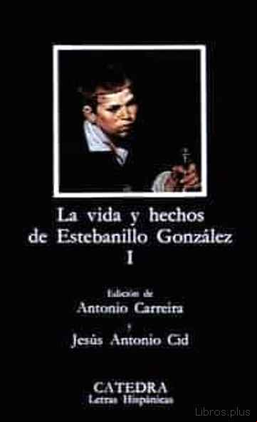 Descargar ebook LA VIDA Y HECHOS DE ESTEBANILLO GONZALEZ (VOL. 1)