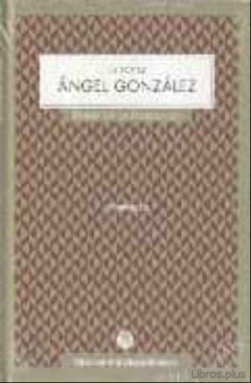 Descargar ebook LA VOZ DE ANGEL GONZALEZ (INCLUYE AUDIO-CD)