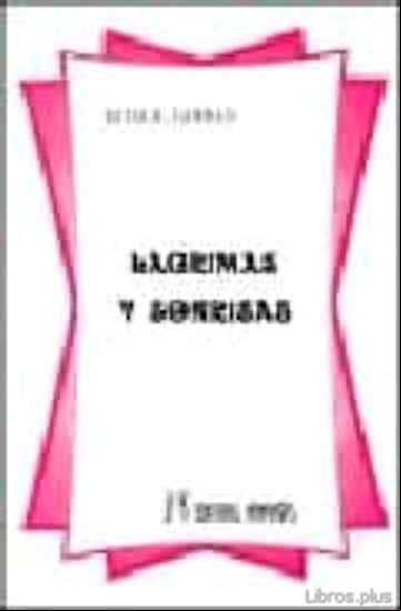 Descargar ebook LAGRIMAS Y SONRISAS