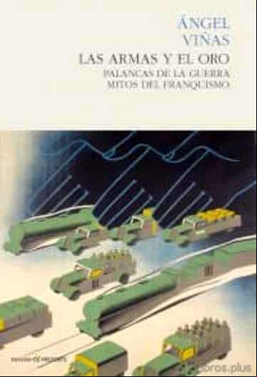 Descargar gratis ebook LAS ARMAS Y EL ORO en epub