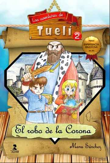 Descargar gratis ebook LAS AVENTURAS DE TUELI 2: EL ROBO DE LA CORONA en epub