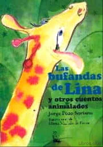 Descargar gratis ebook LAS BUFANDAS DE LINA Y OTROS CUENTOS ANIMALADOS en epub