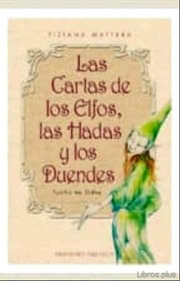 Descargar gratis ebook LAS CARTAS DE LOS ELFOS, LAS HADAS Y LOS DUENDES: LOS 55 DONES DE L MUNDO DE LUZ (INCLUYE JUEGO DE CARTAS) en epub