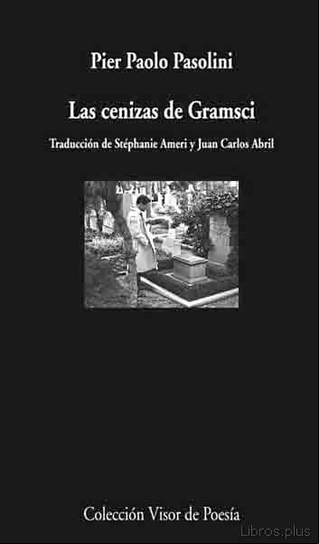 Descargar gratis ebook LAS CENIZAS DE GRAMSCI (ED. BILINGÜE ESPAÑOL-ITALIANO) en epub