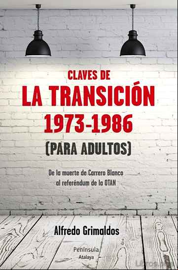 Descargar ebook LAS CLAVES DE LA TRANSICION  1973-1986  (PARA ADULTOS)