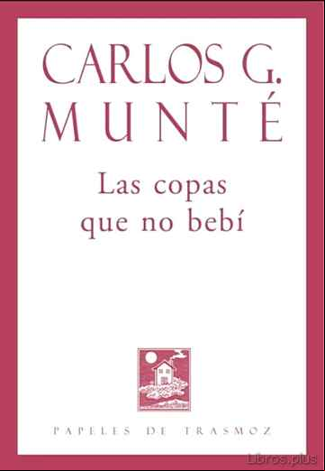Descargar gratis ebook LAS COPAS QUE NO BEBI en epub