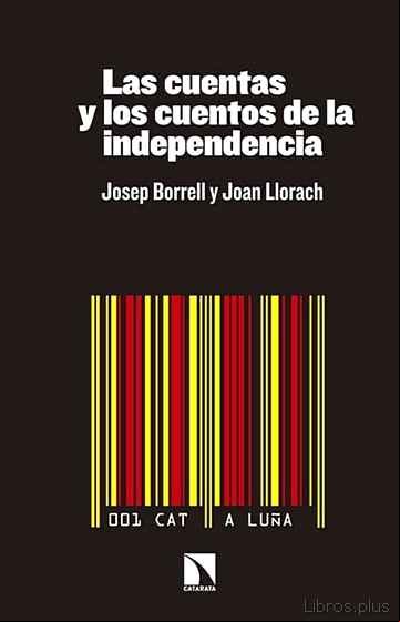 Descargar gratis ebook LAS CUENTAS Y LOS CUENTOS DE LA INDEPENDENCIA en epub