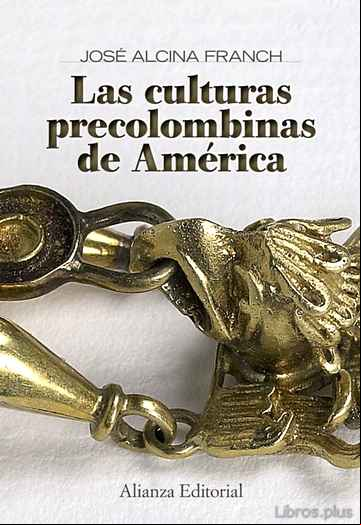 Descargar gratis ebook LAS CULTURAS PRECOLOMBINAS DE AMERICA en epub