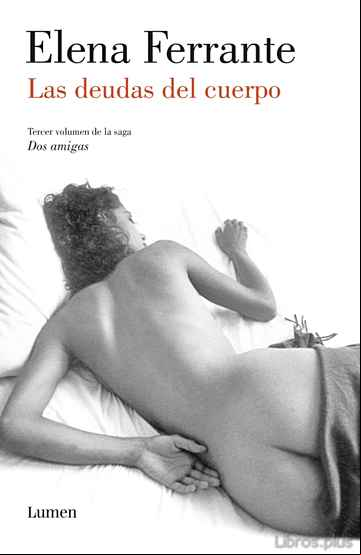 Descargar ebook LAS DEUDAS DEL CUERPO (DOS MUJERES 3)