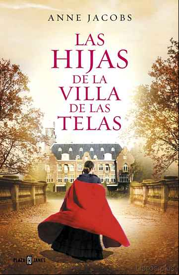 Descargar gratis ebook LAS HIJAS DE LA VILLA DE LAS TELAS en epub