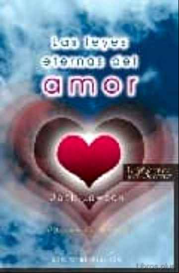 Descargar gratis ebook LAS LEYES ETERNAS DEL AMOR en epub