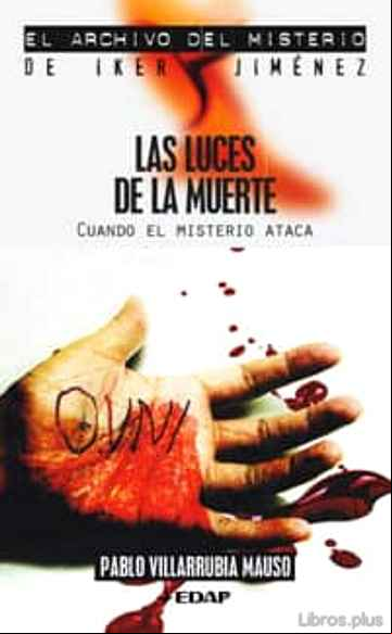 Descargar gratis ebook LAS LUCES DE LA MUERTE: CUANDO EL MISTERIO ATACA en epub