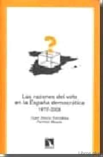 Descargar gratis ebook LAS RAZONES DEL VOTO EN LA ESPAÑA DEMOCRATICA en epub