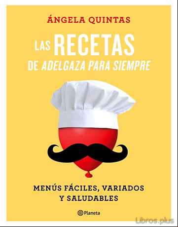 Descargar gratis ebook LAS RECETAS DE ADELGAZA PARA SIEMPRE en epub