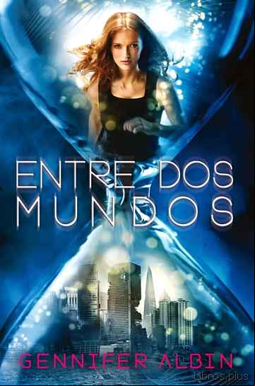 Descargar ebook LAS TEJEDORAS DE DESTINOS 2 : ENTRE DOS MUNDOS
