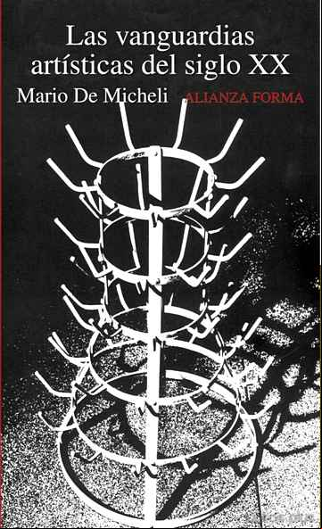 Descargar gratis ebook LAS VANGUARDIAS ARTISTICAS DEL SIGLO XX (2ª ED.) en epub