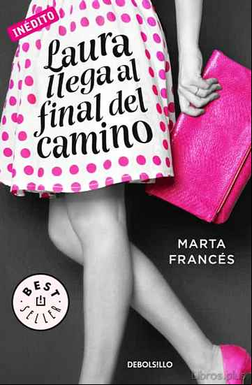 Descargar gratis ebook LAURA LLEGA AL FINAL DEL CAMINO (LAURA VA A POR TODAS 2) en epub