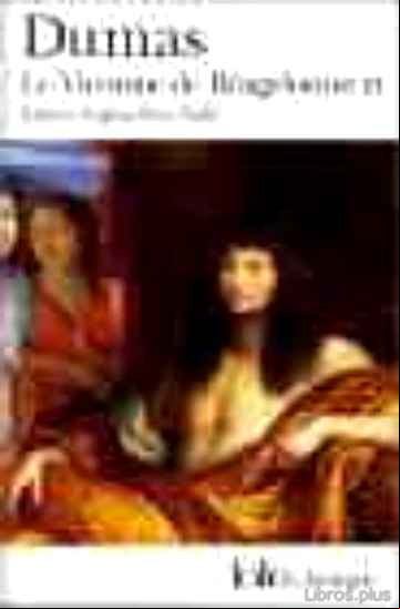 Descargar gratis ebook LE VICOMTE DE BRAGELONNE III en epub