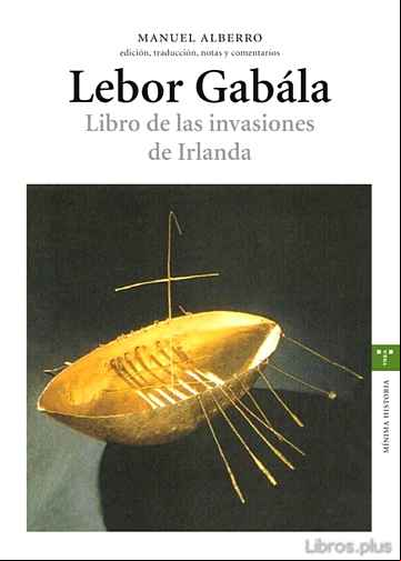 Descargar gratis ebook LEBOR GABALA: LIBRO DE LAS INVASIONES DE IRLANDA en epub