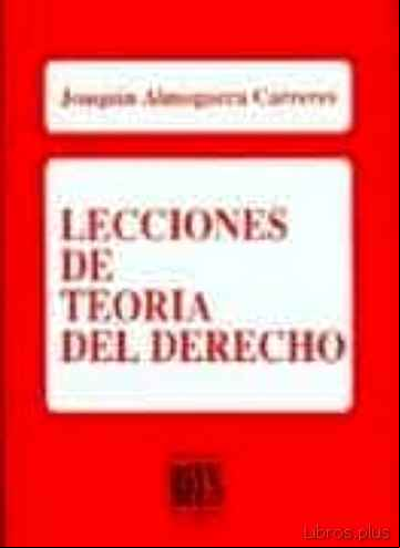 Descargar gratis ebook LECCIONES DE TEORIA DEL DERECHO (2ª ED.) en epub
