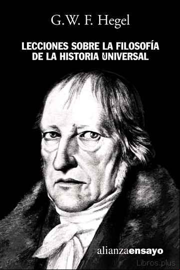 Descargar gratis ebook LECCIONES SOBRE LA FILOSOFIA DE LA HISTORIA UNIVERSAL en epub