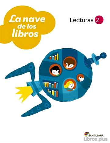 Descargar ebook LECTURAS LA NAVE DE LOS LIBROS  2º PRIMARIA (ED 2011)