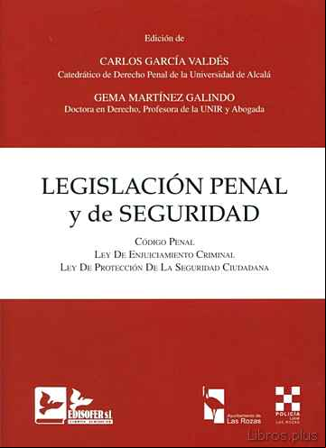 Descargar gratis ebook LEGISLACIÓN PENAL Y DE SEGURIDAD.  CÓDIGO PENAL, LEY DE ENJUICIAM IENTO CRIMINAL, LEY DE PROTECCIÓN DE LA SEGURIDAD CIUDADANA en epub