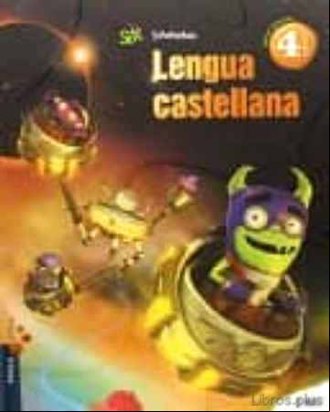 Descargar ebook LENGUA CASTELLANA 4º PRIMARIA LA PROYECTO SUPERPIXÈPOLIS ED 2015