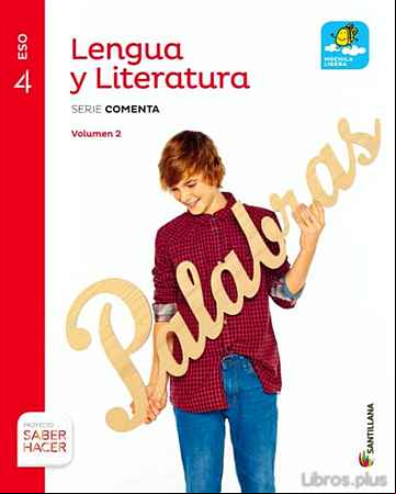 Descargar ebook LENGUA Y LITERATIRA 4º ESO SERIE COMENTA MOCHILA LIGERA SABER HACER ED 2016