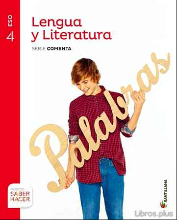 Descargar ebook LENGUA Y LITERATURA 4º ESO SERIE COMENTA SABER HACER ED 2016