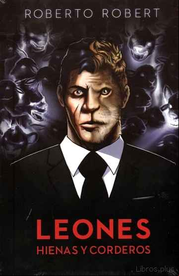 Descargar gratis ebook LEONES, HIENAS Y CORDEROS en epub