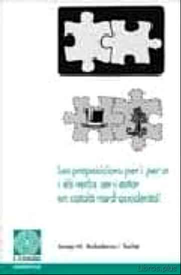 Descargar gratis ebook LES PREPOSICIONS PER I PER A I ELS VERBS SER I ESTAR en epub