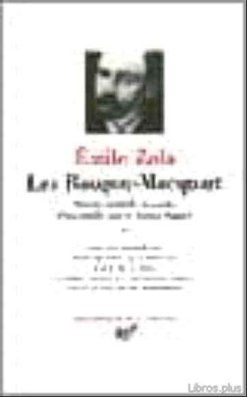 Descargar ebook LES ROUGON-MACQUART: HISTOIRE NATURELLE ET SOCIALE D UNE FAMILLE SOUS LE SECOND EMPIRE (IV)