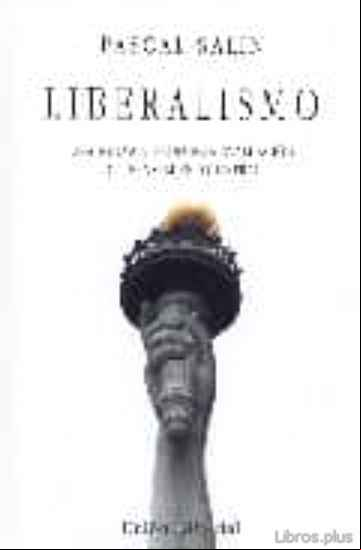 Descargar ebook LIBERALISMO: UNA NUEVA Y PROFUNDA EVALUACION DEL PENSAMIENTO LIBE RAL