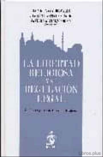Descargar gratis ebook LIBERTAD RELIGIOSA Y SU REGULACION LEGAL:_LA LEY ORGANICA DE LA L IBERTAD RELIGIOSA en epub