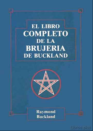 Descargar ebook LIBRO COMPLETO DE LA BRUJERIA DE BUCKLAND, EL