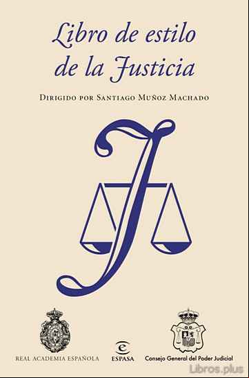 Descargar gratis ebook LIBRO DE ESTILO DE LA JUSTICIA en epub