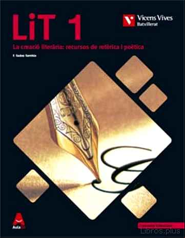 Descargar ebook LIT 1. CTAT VALENCIANA. LLENGUA I LITERATURA I ANNEX CREACIÓ LITERARIA (AULA 3D) 1º BACHILLERATO VALENCIA