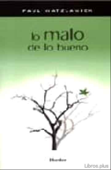 Descargar gratis ebook LO MALO DE LO BUENO. O LAS SOLUCIONES DE HÉCATE en epub