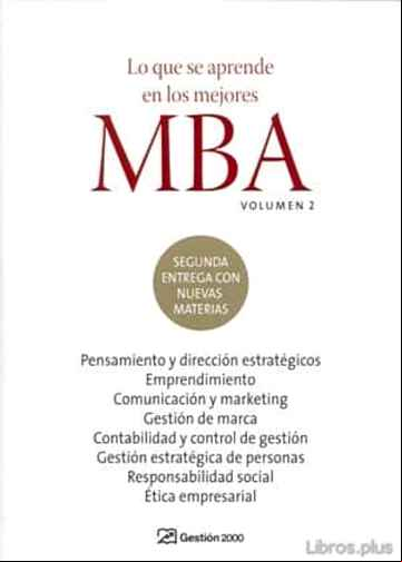 Descargar gratis ebook LO QUE SE APRENDE EN LOS MEJORES MBA (TOMO II) en epub