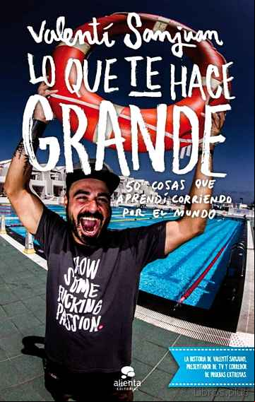 Descargar ebook LO QUE TE HACE GRANDE