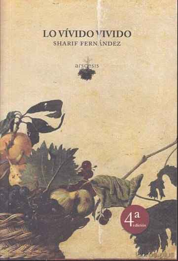 Descargar gratis ebook LO VÍVIDO VIVIDO (4ª ED.) en epub