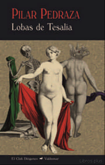 Descargar gratis ebook LOBAS DE TESALIA en epub