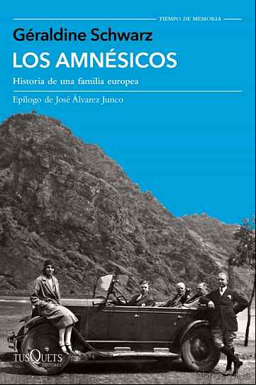 Descargar gratis ebook LOS AMNESICOS: HISTORIA DE UNA FAMILIA EUROPEA en epub