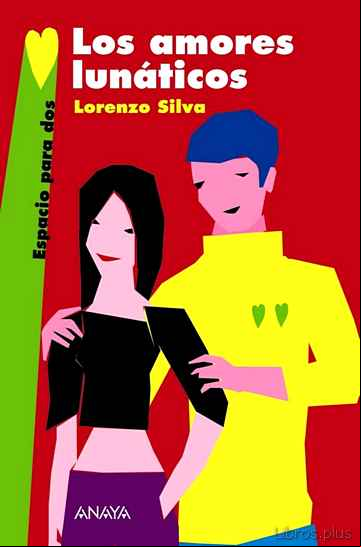 Descargar ebook LOS AMORES LUNATICOS