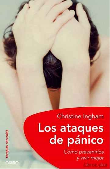 Descargar gratis ebook LOS ATAQUES DE PANICO: COMO PREVENIRLOS Y VIVIR MEJOR en epub