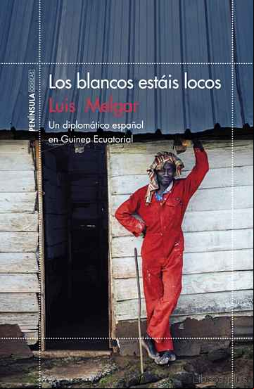 Descargar gratis ebook LOS BLANCOS ESTAIS LOCOS en epub