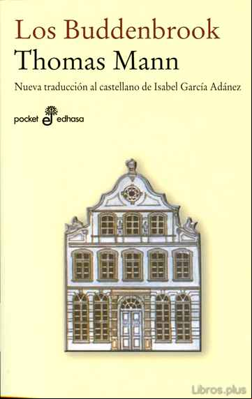 Descargar gratis ebook LOS BUDDENBROOK (5ª ED.) en epub