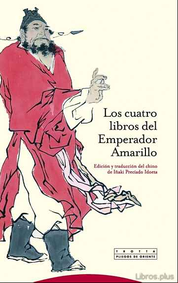 Descargar ebook LOS CUATRO LIBROS DEL EMPERADOR AMARILLO